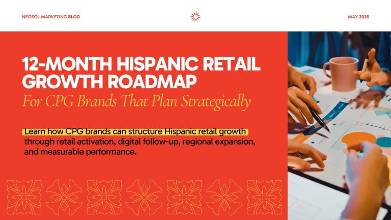 12-month Hispanic Retail Growth Roadmap for CPG brands